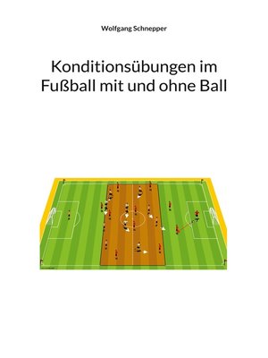 cover image of Konditionsübungen im Fußball mit und ohne Ball
